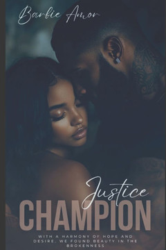 Justice and Champion: A Prostitute Love Story