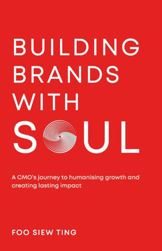 Building Brands with Soul: A CMO's journey to humanising growth and creating lasting impact