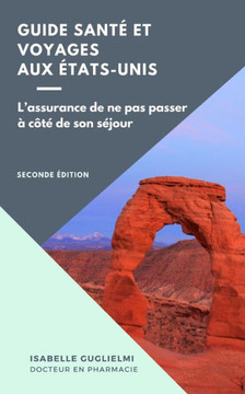 Guide santé et voyages aux Etats-Unis