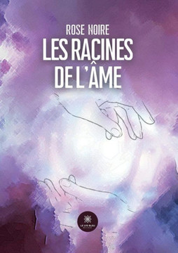 Les racines de l'âme