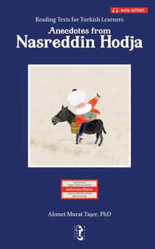 Anecdotes from Nasreddin Hodja: Reading Texts for Turkish Learners (with Audio)
