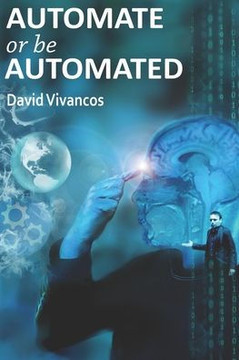 Automate or be Automated