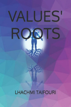 Values' Roots