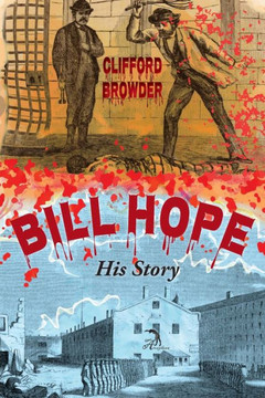 Bill Hope: His Story