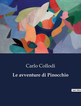 Le avventure di Pinocchio Le avventure di Pinocchio
