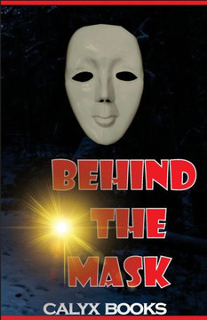 Behind the Mask: Calyx Books