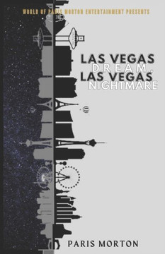 Las Vegas Dream, Las Vegas Nightmare