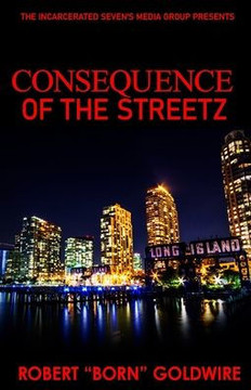 Consequence of The Streetz
