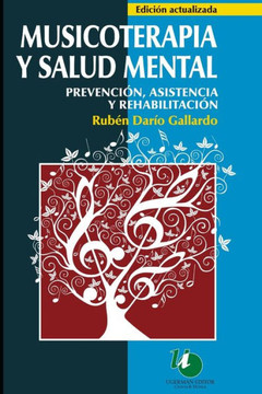 Musicoterapia y salud mental: prevención, asistencia y rehabilitación