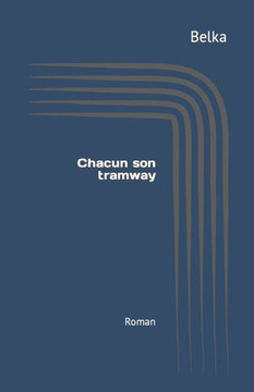 Chacun son tramway