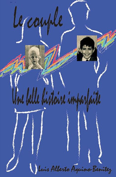 Le couple: une belle histoire imparfaite