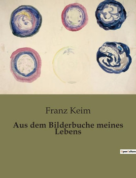 Aus dem Bilderbuche meines Lebens