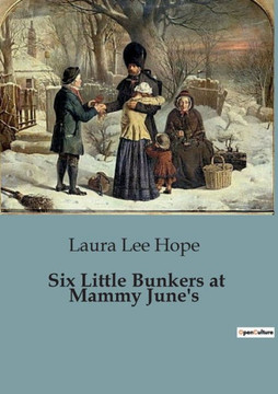 Six Little Bunkers at Mammy June's: Vol 3