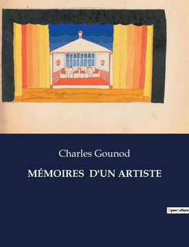Mémoires d'Un Artiste Mémoires d'Un Artiste