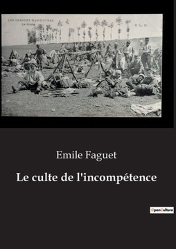 Le culte de l'incompétence
