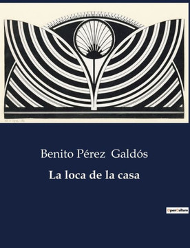 La loca de la casa