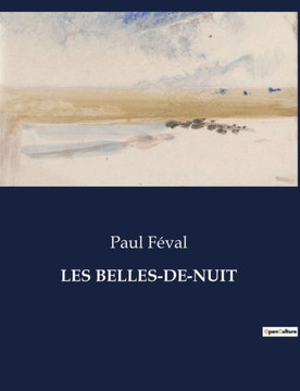 Les Belles-De-Nuit