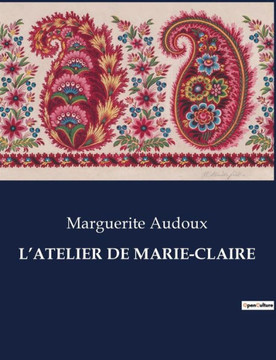 L'Atelier de Marie-Claire