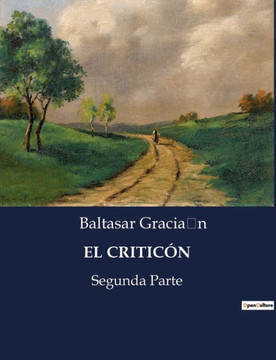 El Criticón: Segunda Parte