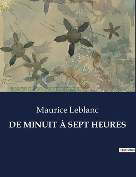 de Minuit À Sept Heures de Minuit À Sept Heures