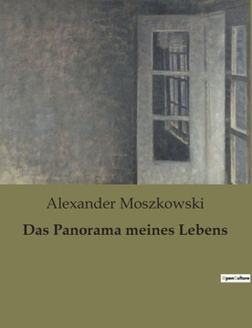 Das Panorama meines Lebens Das Panorama meines Lebens