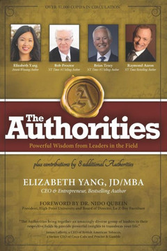 The Authorities - Elizabeth Yang: Powerful Wisdom from Leaders in the Field