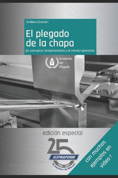 El plegado de la chapa: los conceptos fundamentales y la técnica operativa