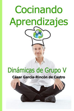 Cocinando Aprendizajes: Dinámicas de Grupo V