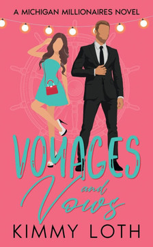 Voyages and Vows: A fake Marriage Friends to Lovers Romance
