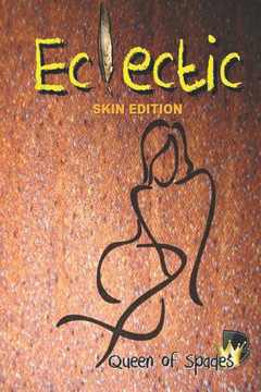 Eclectic: Skin Edition: Large Print Version - Large Print