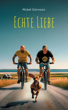 Echte Liebe Echte Liebe