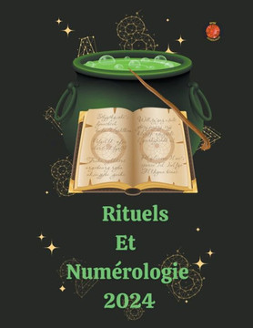 Rituels Et Numérologie 2024 Rituels Et Numérologie 2024