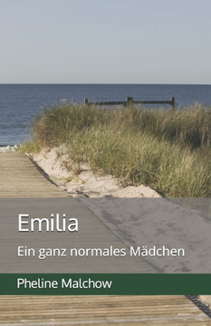 Emilia: Ein ganz normales Mädchen