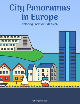 City Panoramas in Europe Coloring Book for Kids 5 & 6