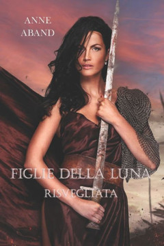 Figlie della Luna - Risvegliata