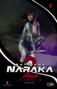 Naraka 2: Rebels Naraka 2: Rebels