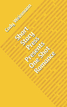 Short Story Press Presents One Shot Romance - 9781648910524