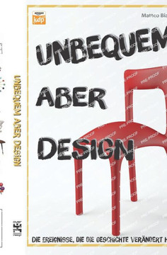 Unbequem aber Design: Die Ereignisse, die die Geschichte des Designs verändert haben