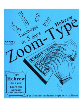 Hebrew Zoom-Type: For Hebrew students: Beginners to fluent