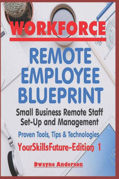 Workforce Remote Employee Blueprint: YourSkillsFuture