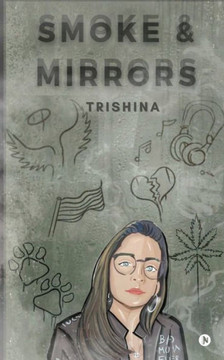 Smoke and Mirrors Smoke and Mirrors