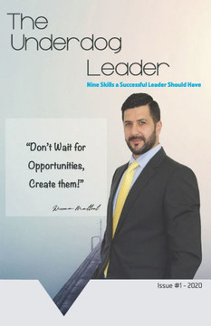 The Underdog Leader: Nine Tips for Successful Leaders