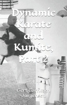 Dynamic Karate and Kumite, Part 2