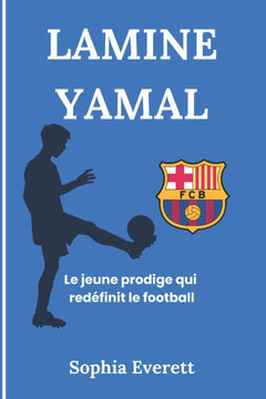 Lamine Yamal: Le jeune prodige qui redéfinit le football
