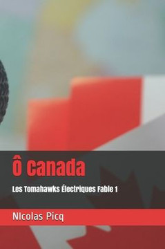 Ô Canada: Les Tomahawks Électriques