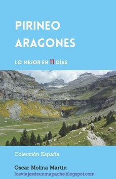 Pirineo Aragonés, Lo mejor en 11 días