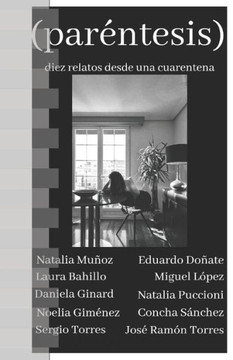 Paréntesis: diez relatos desde una cuarentena