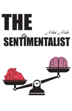 The Sentimentalist: poems & prose for the 21st century