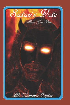 Satan's Vote: Biden Your Time