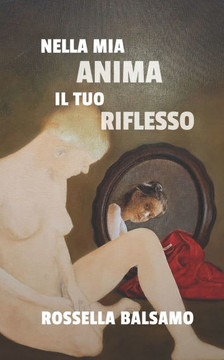Nella mia anima il tuo riflesso